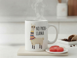 Funny No Prob Llama Ceramic Coffee Mug, 320ml – Cute Llama Quote Gift for Animal Lovers, White