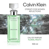 Calvin Klein Eternity Reflections Eau de Parfum Spray 100ml – Floral, Fresh & Citrus Fragrance for Women