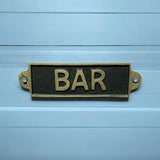 Bar Metal Door Sign – Small, Slim Hand Finished Wall Sign with Bar Message