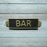 Bar Metal Door Sign – Small, Slim Hand Finished Wall Sign with Bar Message