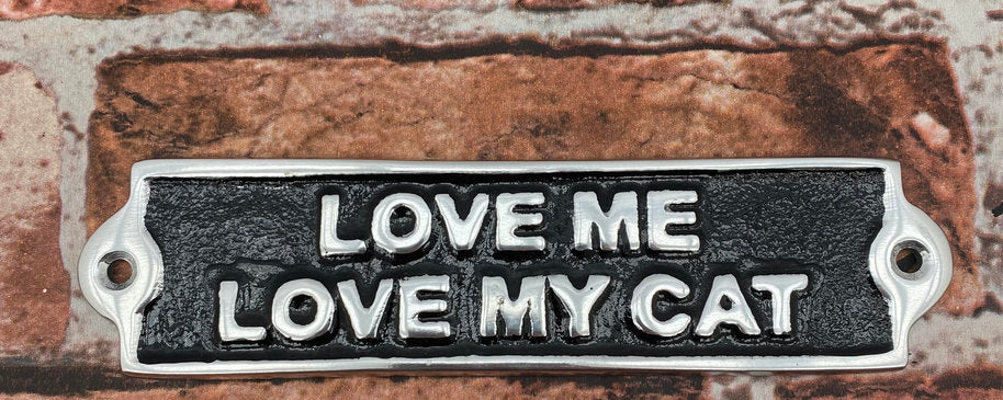 Love My Cat Aluminium Cast Iron Door Sign – Humorous 20cm Wall Decor Gift Sign