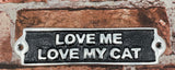Love My Cat Aluminium Cast Iron Door Sign – Humorous 20cm Wall Decor Gift Sign