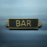 Bar Metal Door Sign – Small, Slim Hand Finished Wall Sign with Bar Message