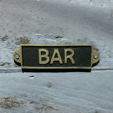 Bar Metal Door Sign – Small, Slim Hand Finished Wall Sign with Bar Message