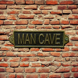 Man Cave Metal Door Sign – Small, Slim Hand Finished Wall Sign with Man Cave Message